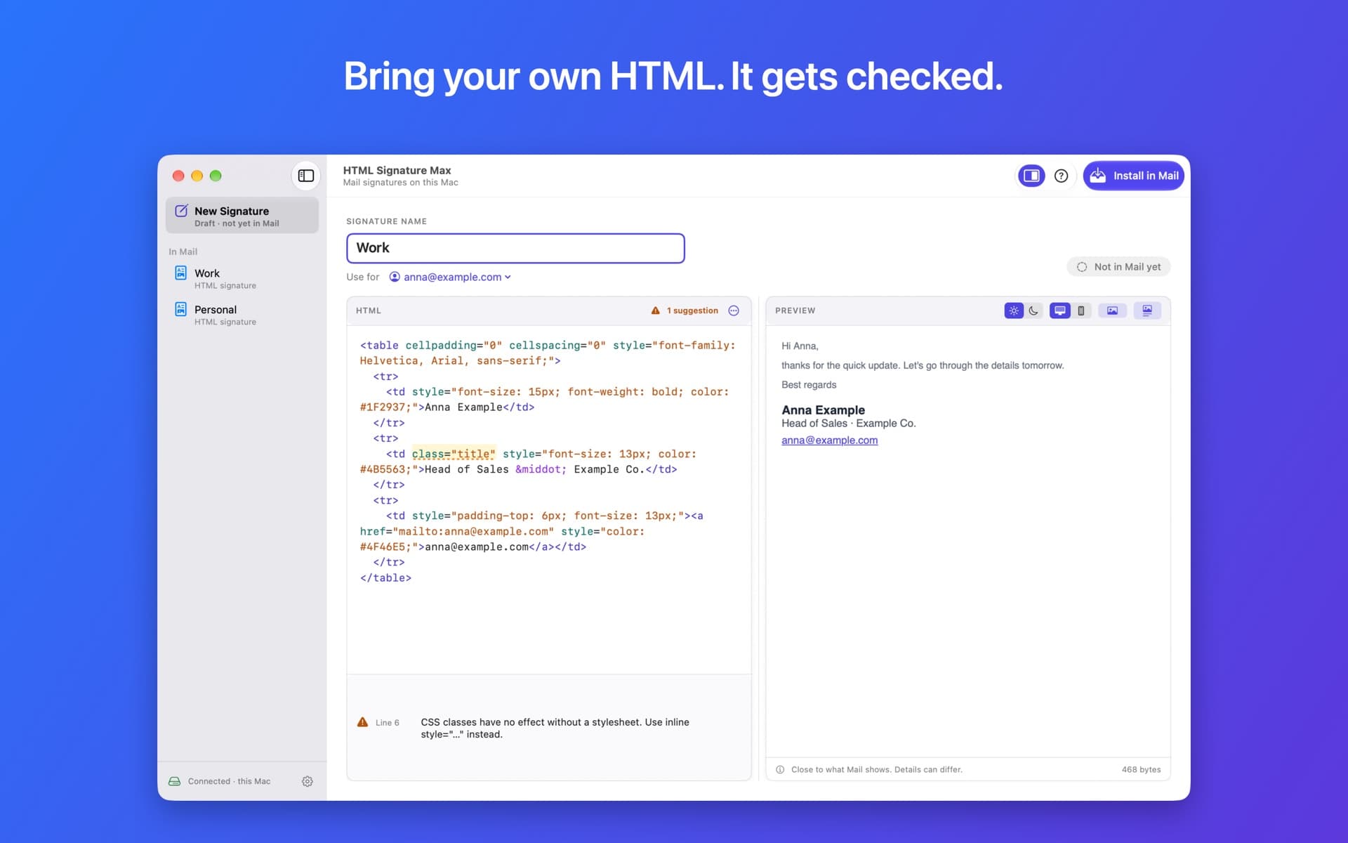 Bring your own HTML. It gets checked: the HTML editor with a suggestion next to the preview
